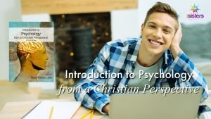 Introduction to Psychology from a Christian Perspective Online Course