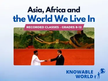 Asia, Africa and the World We Live In