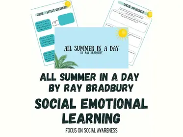 All Summer in a Day by Ray Bradbury SEL Lesson: Social Awareness