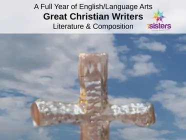 Full Credit ELA Course: Great Christian Writers Literature and Composition