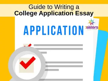 Guide to Writing a College Application Essay