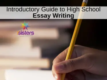 Introductory Guide to High School Essay Writing