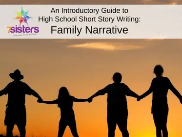 Introductory Guide to High School Short Story Writing: Family Narrative