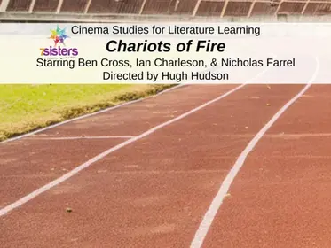 Chariots of Fire Cinema Study Guide