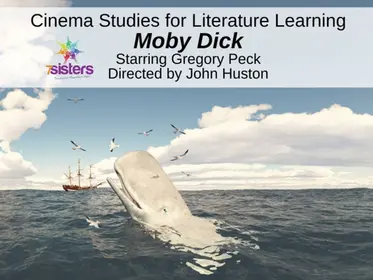 Moby Dick Cinema Study Guide