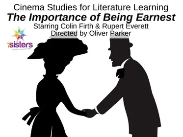 The Importance of Being Earnest Cinema Study Guide