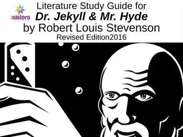 Dr. Jekyll and Mr. Hyde Literature Study Guide