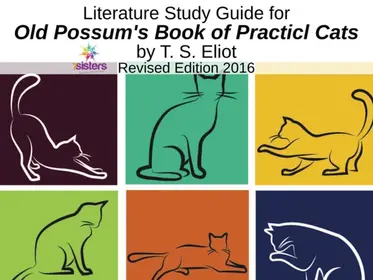 Old Possum's Book of Practical Cats Literature Study Guide