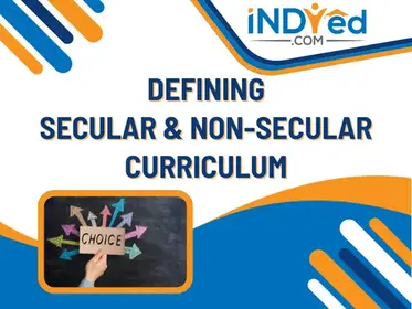 Secular Curriculum vs Non-Secular Curriculum