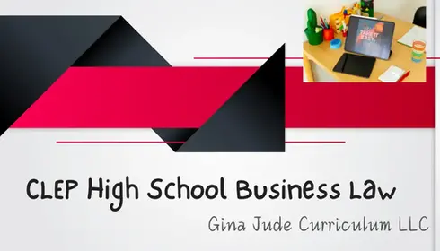 High School Business Law with CLEP Prep