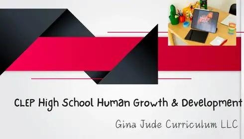 High School Human Growth & Development with CLEP Prep