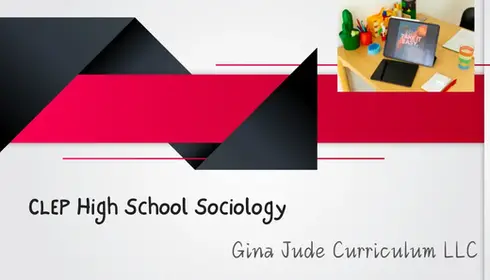 High School Sociology with CLEP Prep