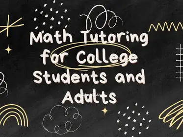 Math Tutoring for College Students and Adults