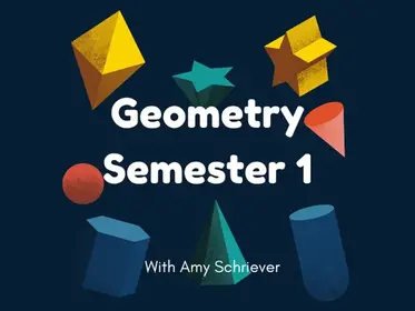 Geometry Semester 1:  Live Small Class