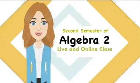 SPRING High School Algebra 2 (Second Semester)