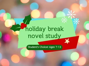 Holiday Novel Study | Student's Choice