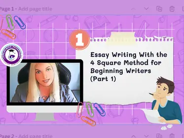 Essay Writing Using the 4 Square Writing Method for Beginners (Part 1)