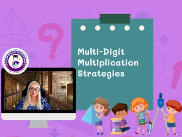 Multi-Digit Multiplication Strategies Made Easy!