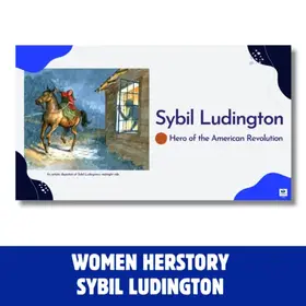 Sybil Ludington - Women Making History