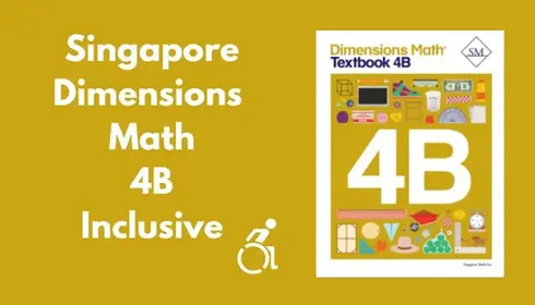 Dimensions Singapore Math Level 4B (Small Group) - Inclusiv