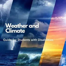 Weather and Climate: Guide for Students With Disabilities