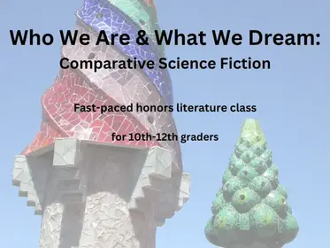 Who We Are & What We Dream: Comparative Science Fiction