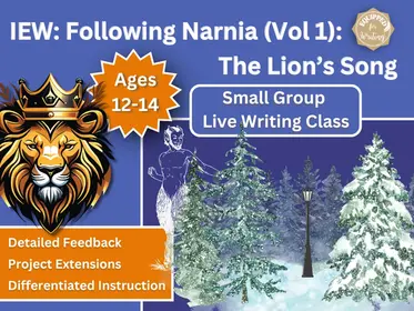 IEW: Following Narnia, Volume 1: The Lion's Song, Part 1