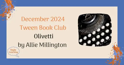 December 2024 Tween Book Club: Olivetti