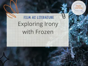 Film as Literature: Exploring Irony with Frozen