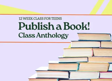 Publish a Book: Class Anthology (Teen)