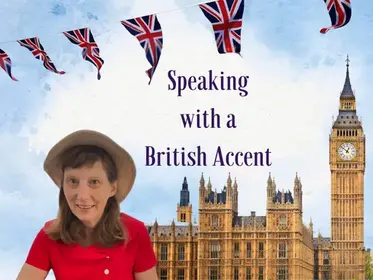 Acting: Speaking in a British Accent Private 1:1 Lessons