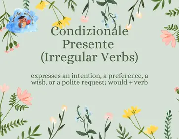 Italian Verb Tenses: Present Conditional (Condizionale Presente) of Irregular Popular Verbs