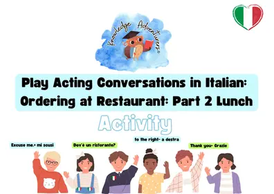 Italian Play Acting Conversations: Ordering Lunch at Restaurant