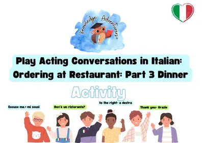 Italian Play Acting Conversations: Ordering Dinner at Restaurant