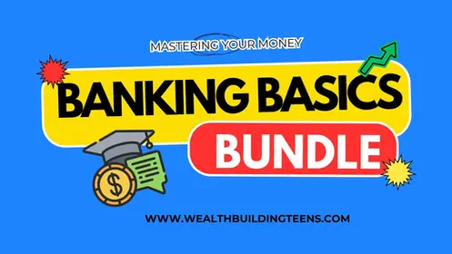 Banking Basics Bundle: Banks, Checking Accounts & Savings Accounts