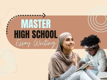 Master High School Essay Writing