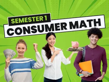 Consumer Math: Semester 1