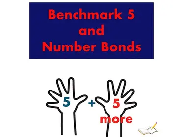 Benchmark 5 and Number Bonds • Math Number Sense