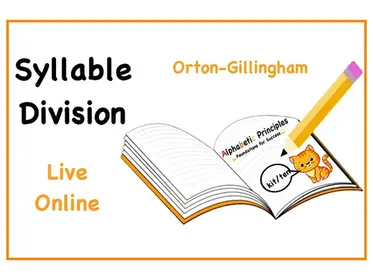 Live Syllable Division Spelling - Orton-Gillingham