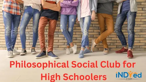 Philosophical Social Club for High Schoolers