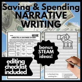 Financial Literacy, Saving & Spending, Money Narrative Writing with Editing Checklist + BONUS STEAM Ideas