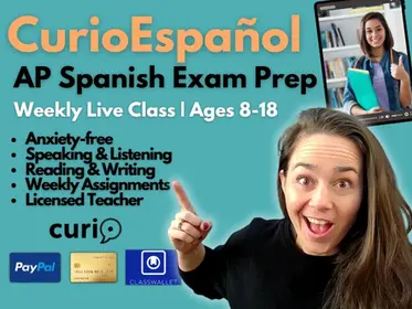 CurioSpanish AP Prep: Advanced Spanish for College Readiness | Weekly Live Class | Ages 14-18