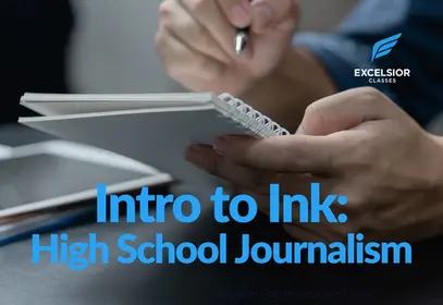 Intro to Ink: High School Journalism - FALL