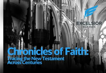 Chronicles of Faith: New Testament Bible Class - SPRING