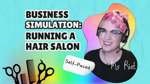 Business Simulation - Running Your Own Hair Salon (Entrepreneurship)