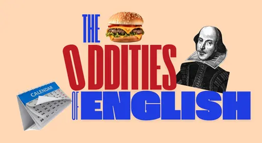 The Oddities of English