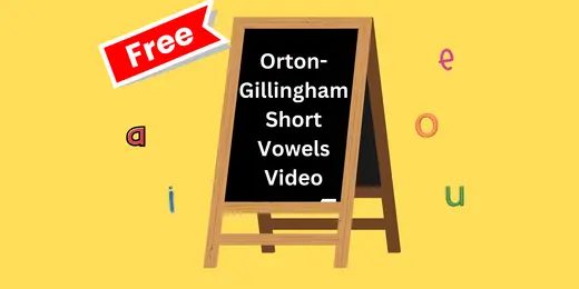 FREE Orton-Gillingham Short Vowels Video!