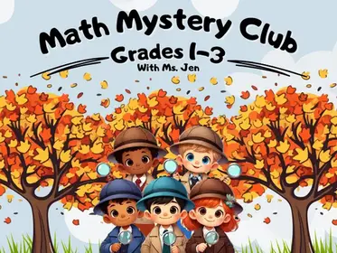 Math Mystery Club- Autumn Adventures in Numbers (Grades 1-3)