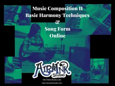 Music Composition II: Basic Harmony Techniques & Song Form for Beginners