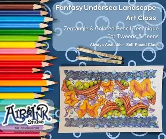 Fantasy Undersea Landscape - Zentangle & Colored Pencils Art Class